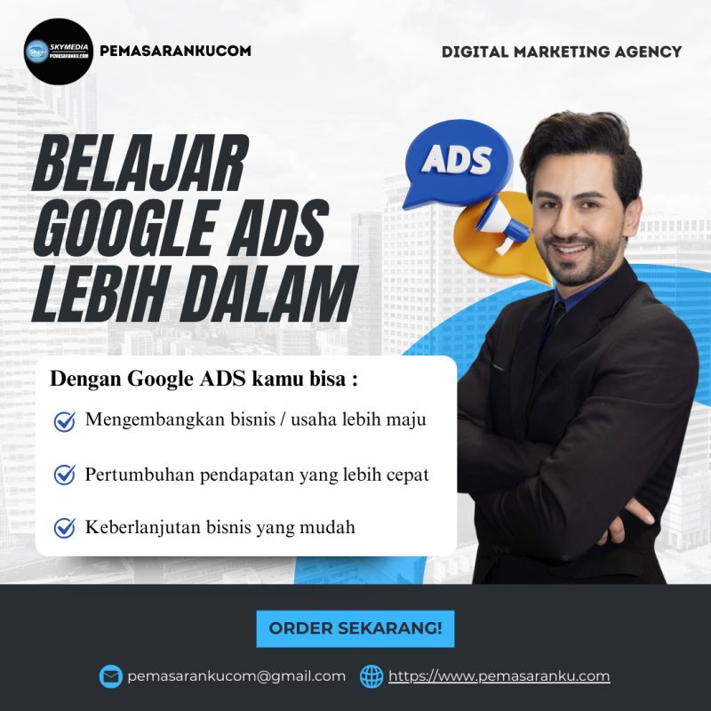 Mastering Google Ads : Rahasia Iklan Online untuk Bisnis Melesat